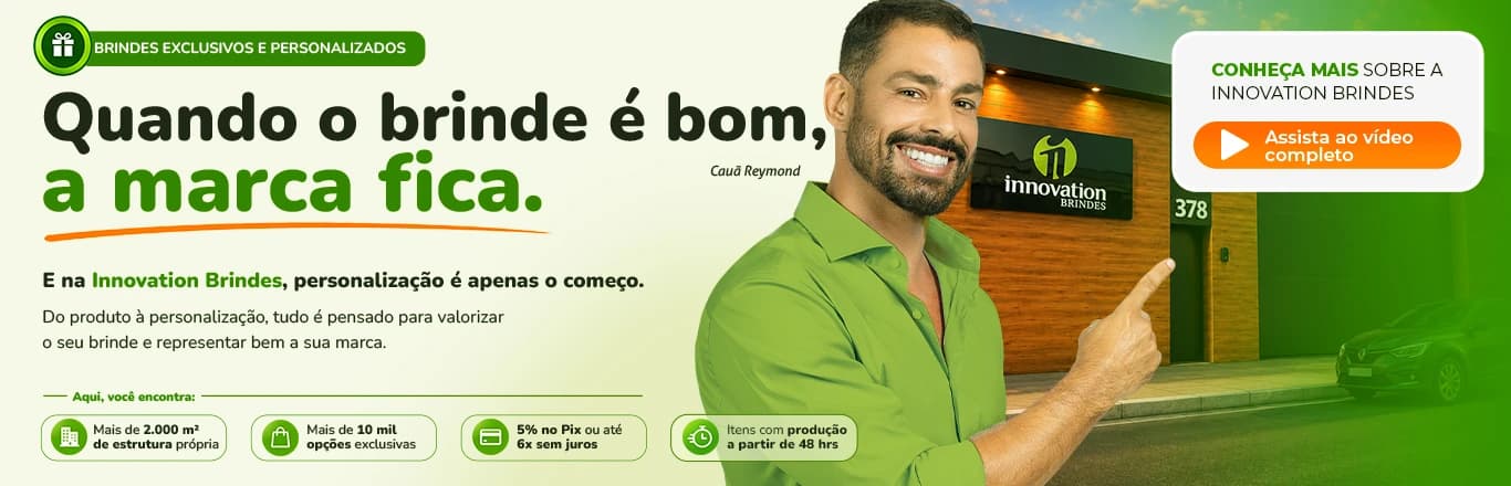 Innovation Brindes: quando o brinde é bom, a marca fica. Assista ao vídeo completo